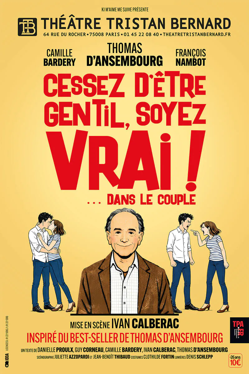 Cessez d'être gentil, soyez vrai !