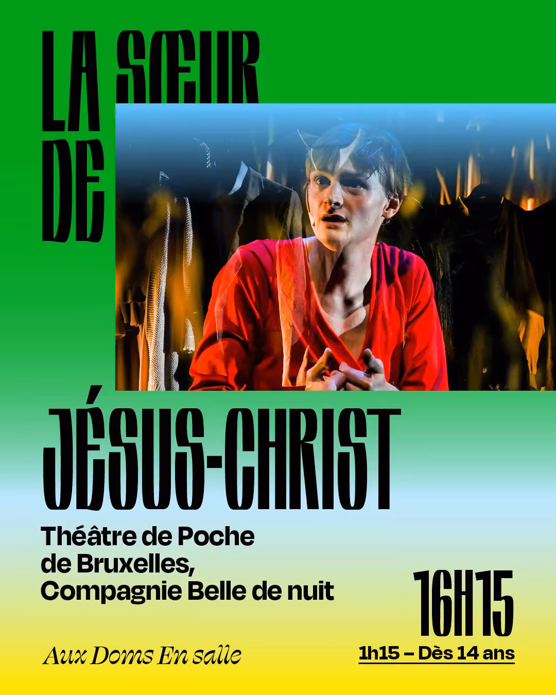 La soeur de Jésus-Christ