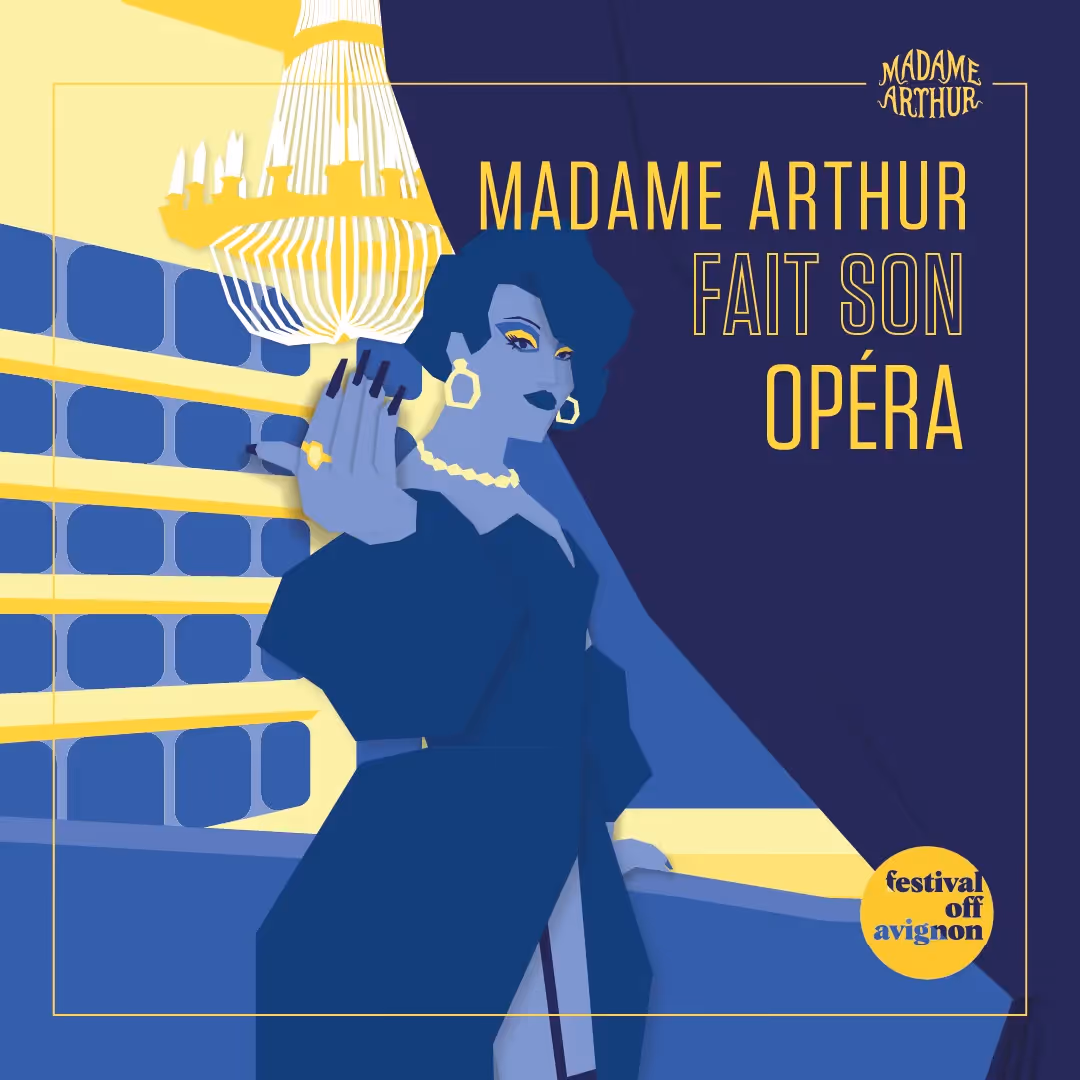 Madame Arthur fait son Opéra