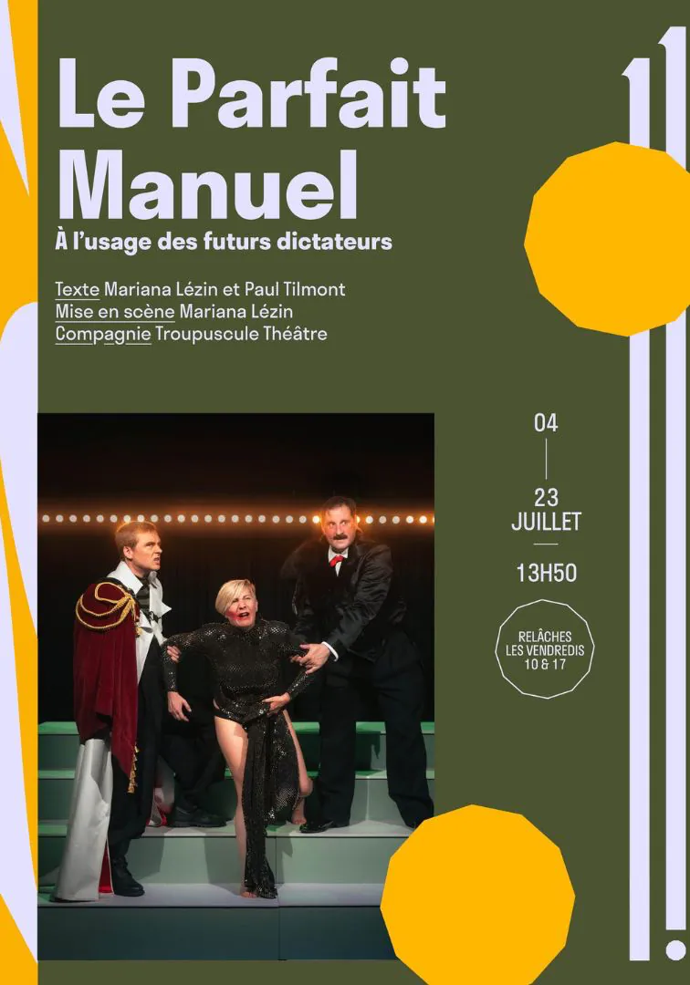 Le Parfait Manuel (à l'usage des futurs dictateurs)