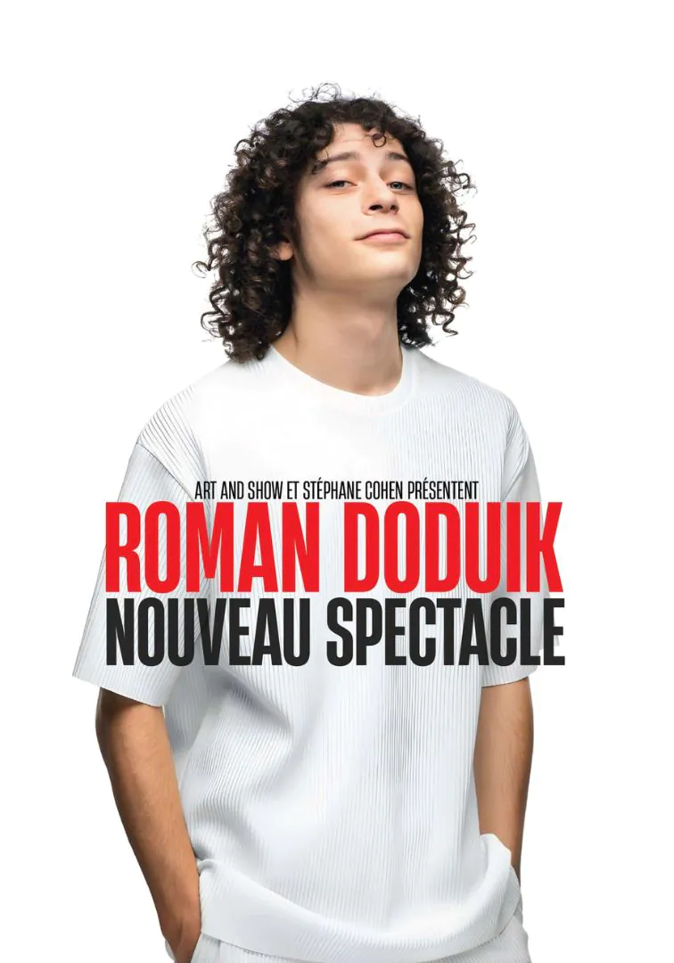 Roman Doduik - Nouveau spectacle