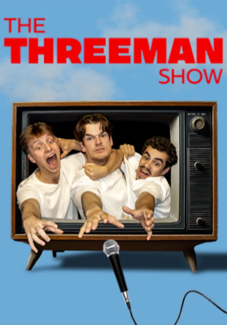 The Threeman Show